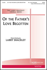 Of the Father's Love Begotten SATB choral sheet music cover